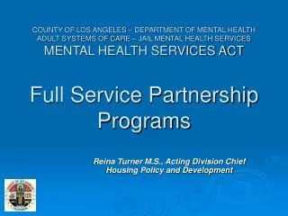 Reina Turner M.S., Acting Division Chief Housing Policy and Development