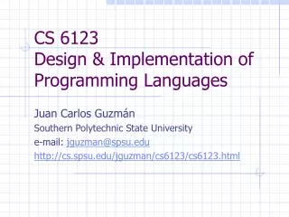 CS 6123 Design &amp; Implementation of Programming Languages