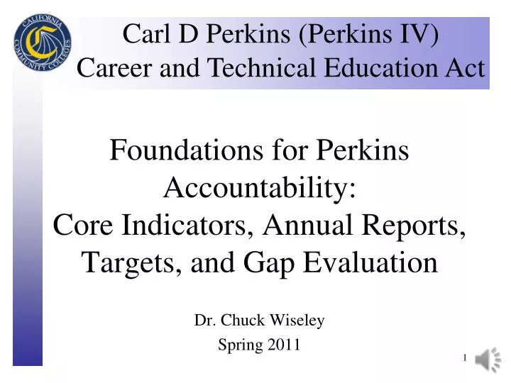 foundations for perkins accountability core indicators annual reports targets and gap evaluation