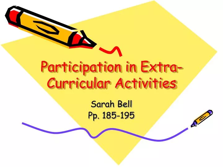 participation in extra curricular activities