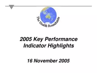 2005 Key Performance Indicator Highlights