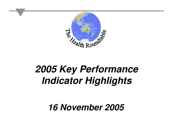 2005 key performance indicator highlights