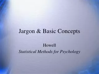 Jargon &amp; Basic Concepts