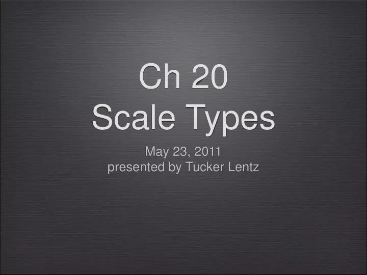 ch 20 scale types