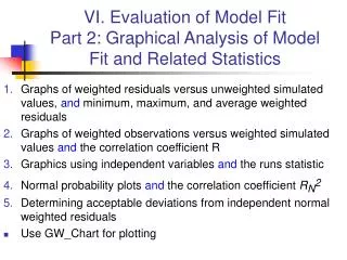 VI. Evaluation of Model Fit Part 2: Graphical Analysis of Model Fit and Related Statistics