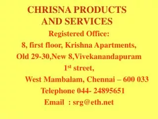 CHRISNA PRODUCTS AND SERVICES