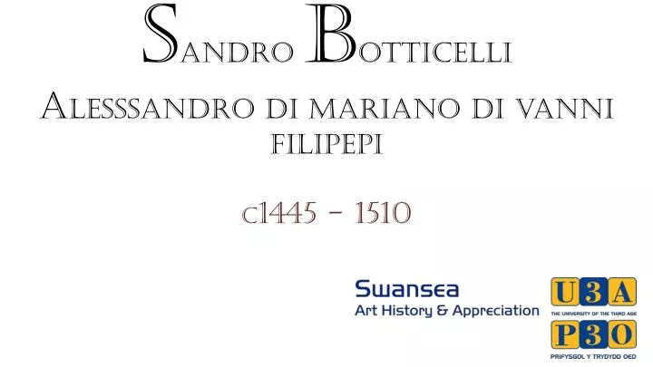 s andro b otticelli a lesssandro di mariano di vanni filipepi c 1445 1510