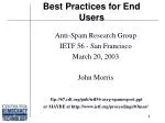 Best Practices for End Users: Anti-Spam Research Findings from IETF 56 - slide 1
