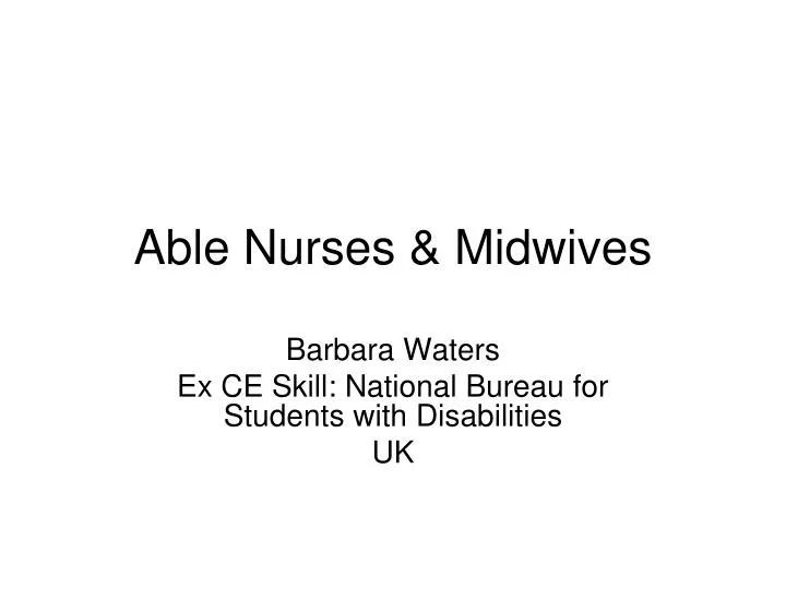 able nurses midwives