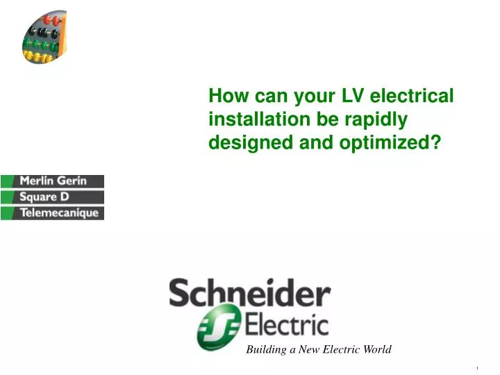 how can your lv electrical installation be rapidly designed and optimized