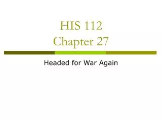 HIS 112 Chapter 27