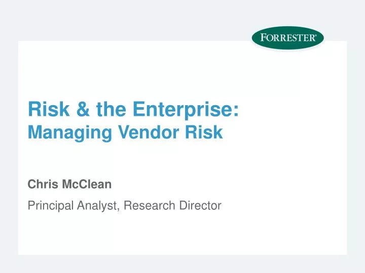 risk the enterprise managing vendor risk