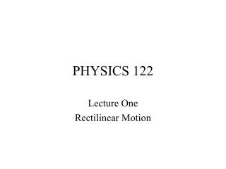 PHYSICS 122