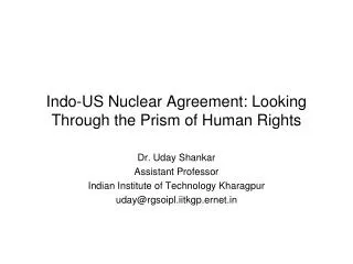 Indo-US Nuclear Agreement: Looking Through the Prism of Human Rights