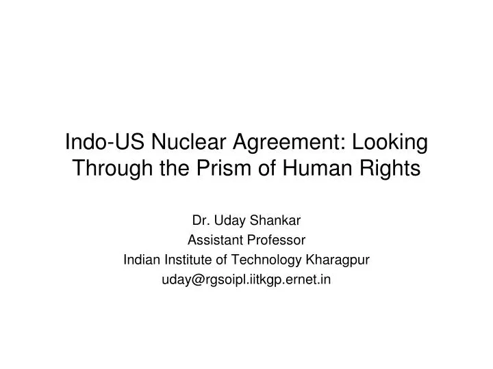 indo us nuclear agreement looking through the prism of human rights