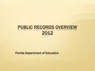 Public Records Overview 2012