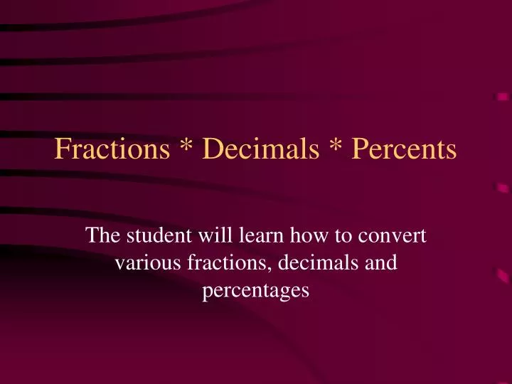 fractions decimals percents