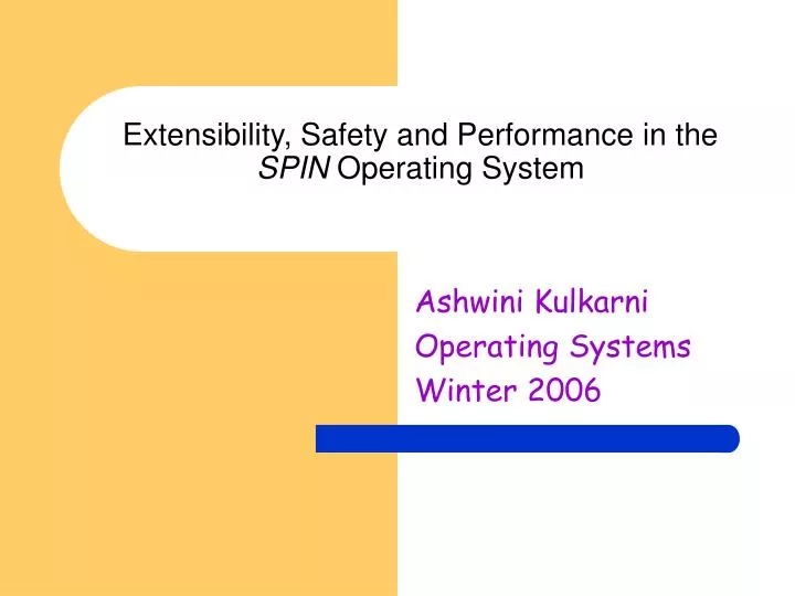 extensibility safety and performance in the spin operating system