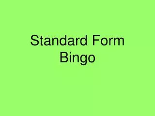 Standard Form Bingo