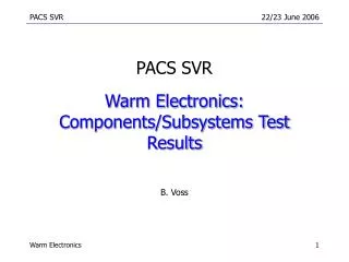 Warm Electronics: Components/Subsystems Test Results