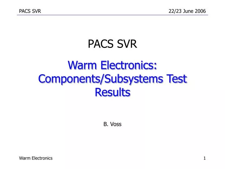 warm electronics components subsystems test results