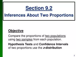 Section 9.2 Inferences About Two Proportions