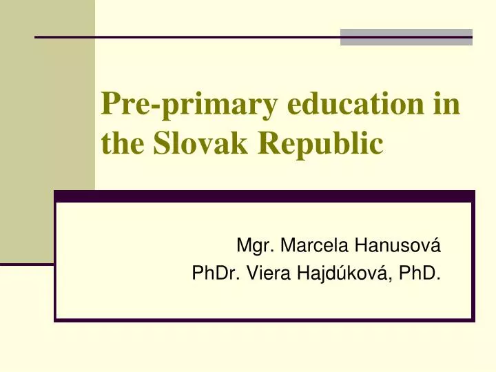 pre primary education in the slovak republic