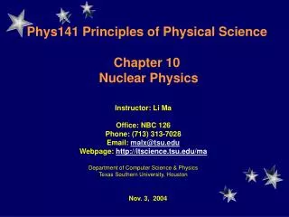 Phys141 Principles of Physical Science Chapter 10 Nuclear Physics