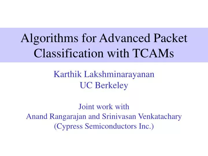 algorithms for advanced packet classification with tcams