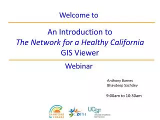 An Introduction to The Network for a Healthy California GIS Viewer