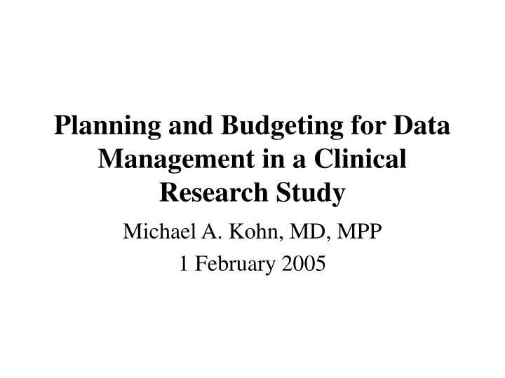 planning and budgeting for data management in a clinical research study