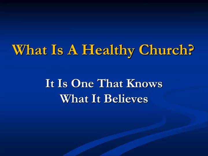 what is a healthy church