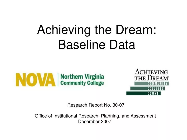 achieving the dream baseline data