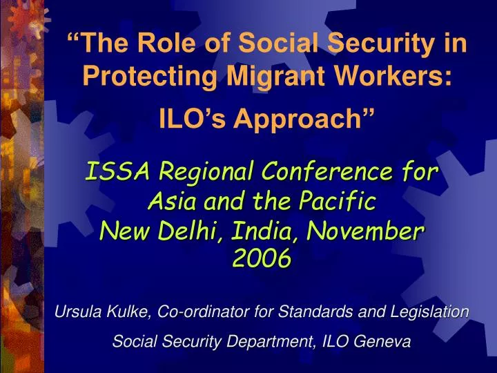 the role of social security in protecting migrant workers ilo s approach