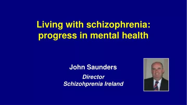 living with schizophrenia progress in mental health