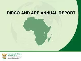 DIRCO AND ARF ANNUAL REPORT
