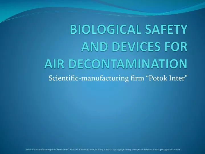 biological safety and devices for air decontamination