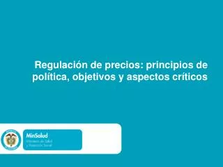 Regulación de precios: principios de política, objetivos y aspectos críticos