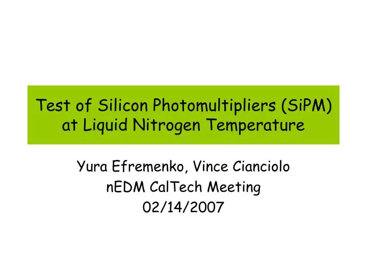 test of silicon photomultipliers sipm at liquid nitrogen temperature