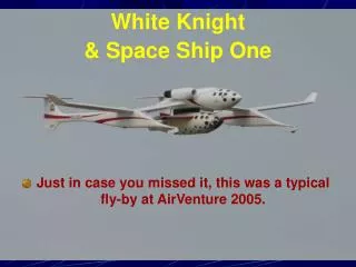 White Knight &amp; Space Ship One