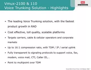 Vmux-2100 &amp; 110 Voice Trunking Solution - Highlights