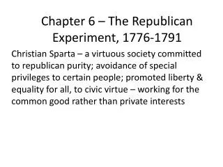 Chapter 6 – The Republican Experiment, 1776-1791