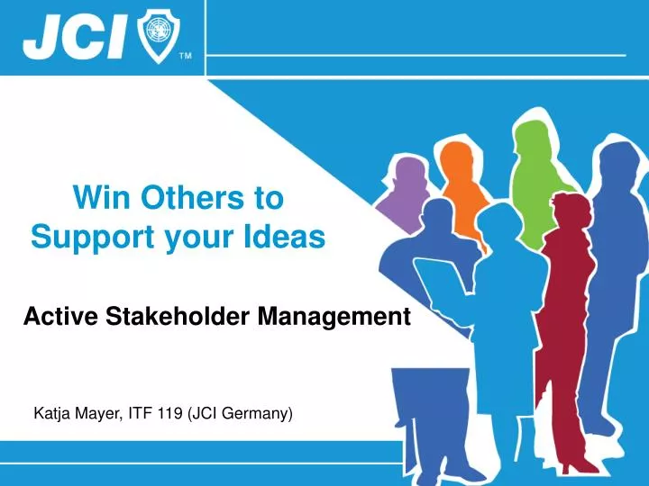 win others to support your ideas