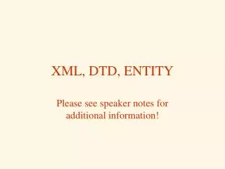 XML, DTD, ENTITY