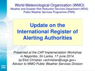 Update on the International Register of Alerting Authorities