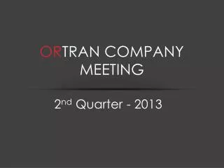 Or Tran Company Meeting
