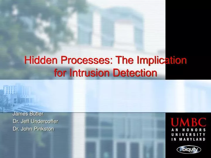 hidden processes the implication for intrusion detection
