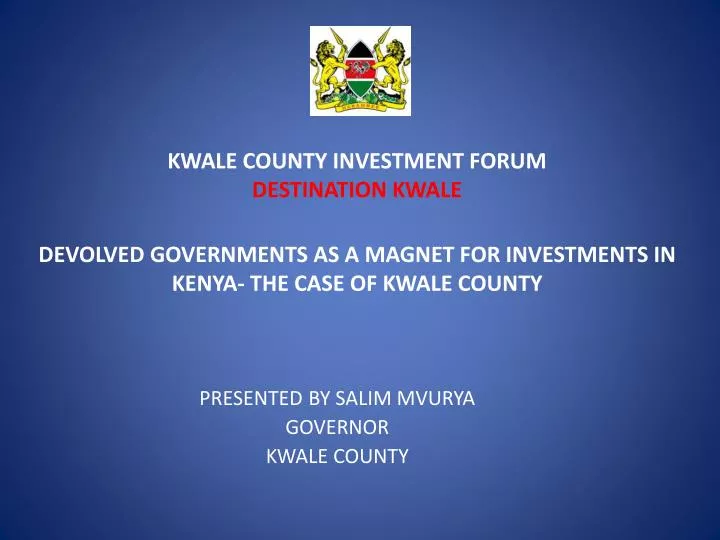 kwale county investment forum destination kwale