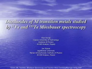 Ditellurides of 3d transition metals studied by 57 Fe and 125 Te Mössbauer spectroscopy