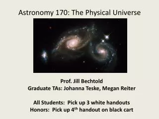 Astronomy 170: The Physical Universe